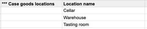 Blended CSV Import format for Case goods locations with columns for Case goods locations and Location name, listing Cellar, Warehouse, and Tasting room.